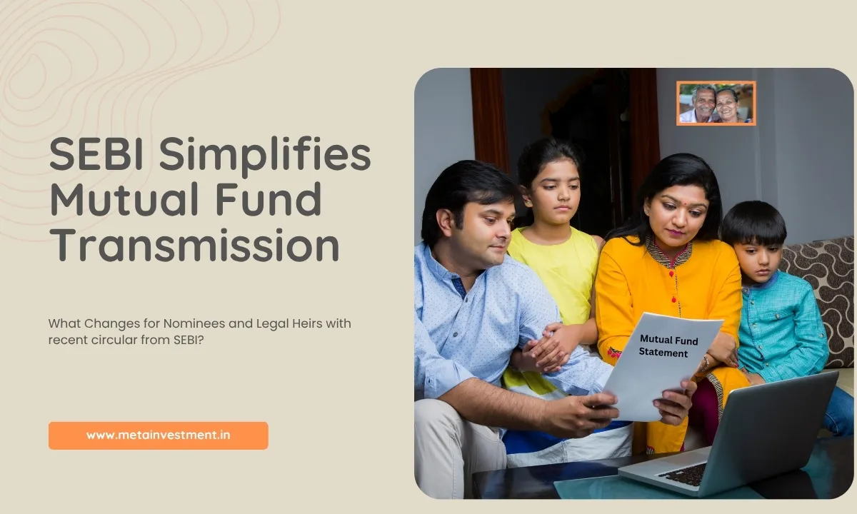 SEBI circular simplifying mutual fund transmission process