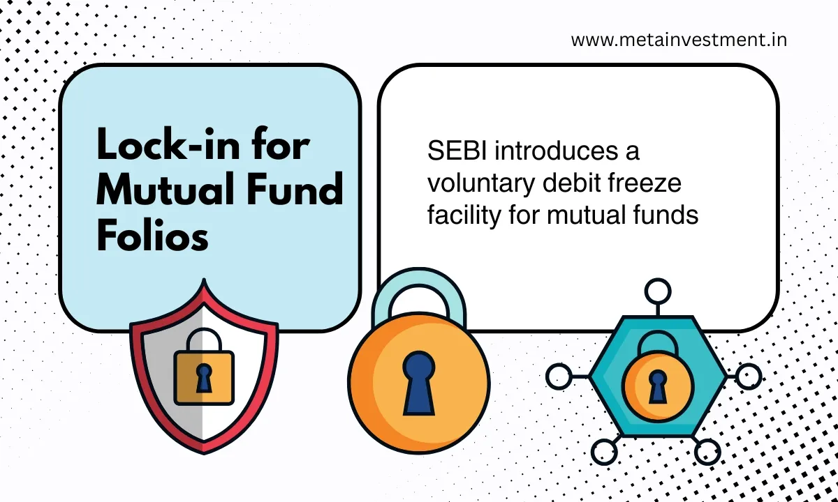 SEBI Voluntary Lock-in Debit Freeze Mutual Fund Folio Security 2026