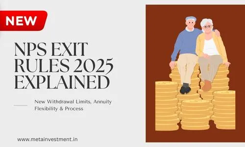 NPS Exit Rules 2025: Your Guide to the Major Changes for Withdrawal, Annuity & More