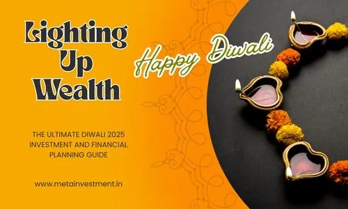 Light Up Your Finances This Diwali: A Guide to Wealth, Wisdom, and Long-Term Prosperity 