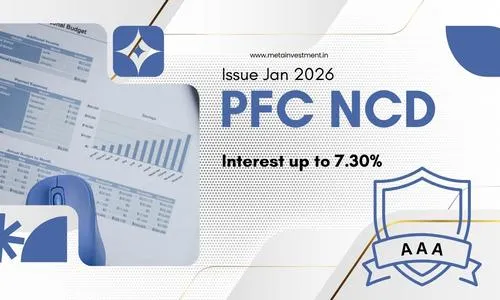 PFC NCD Issue Jan 2026: AAA Rated Bonds Offering up to 7.30%
